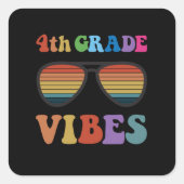 Vibes vierde graad vierkante sticker (Voorkant)