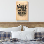 Vibes Were Here Wall Art Canvas Afdruk (Insitu (Slaapkamer))