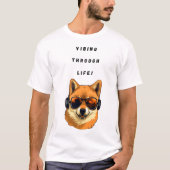 Vibing door het leven! t-shirt (Voorkant)