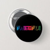 Vibrant Faith Ronde Button 5,7 Cm (Voorkant /achterkant)
