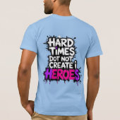 Vibrant Gradient Typographical Create Heroes  T-shirt (Achterkant)