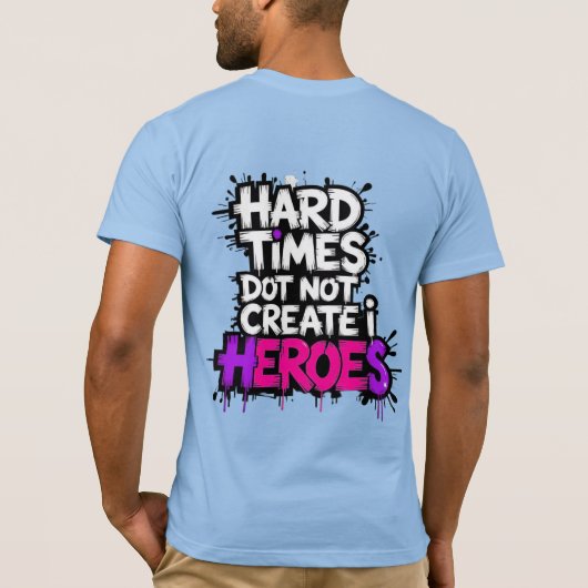 Vibrant Gradient Typographical Create Heroes  T-shirt (Achterkant)