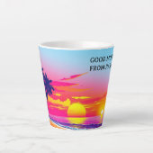 Vibrant Island Sunset Good Morning From Paradise Latte Mok (Voorkant)