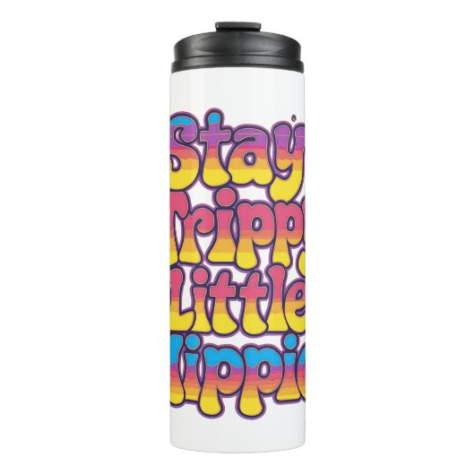 Vibrant Rainbow Stay Trippy Hippie Quote Thermosbeker (Voorkant)