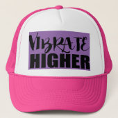 Vibrate Higher Trucker Pet (Voorkant)