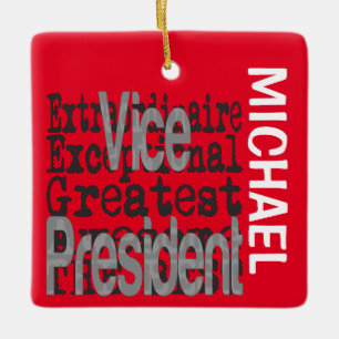 Vice President Extraordinaire CUSTOM Keramisch Ornament