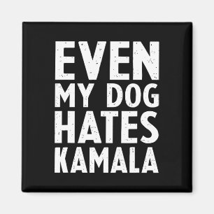 Vice President VP Zelfs mijn hond haat Kamala Harr Magneet