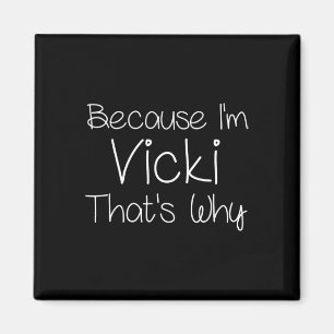 Vicki Grappige Gepersonaliseerde Verjaardag Vrouwe Magneet