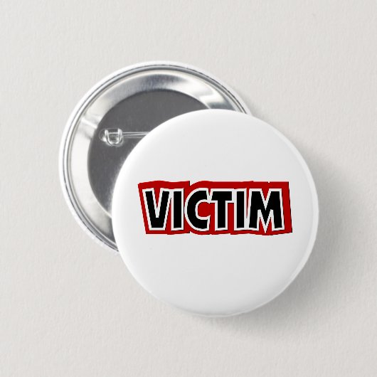 Victim Ronde Button 5,7 Cm (Voorkant /achterkant)