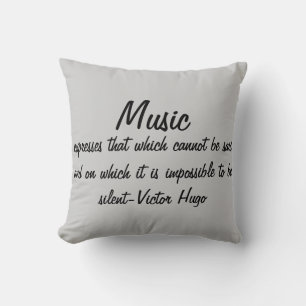 Victor Hugo Quote Muziek drukt... Kussen
