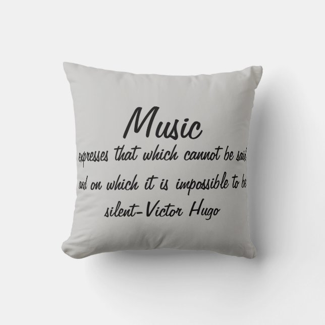 Victor Hugo Quote Muziek drukt... Kussen (Voorkant)
