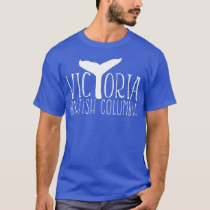 Victoria BC Canada Whale Watching Tail British Col T-shirt