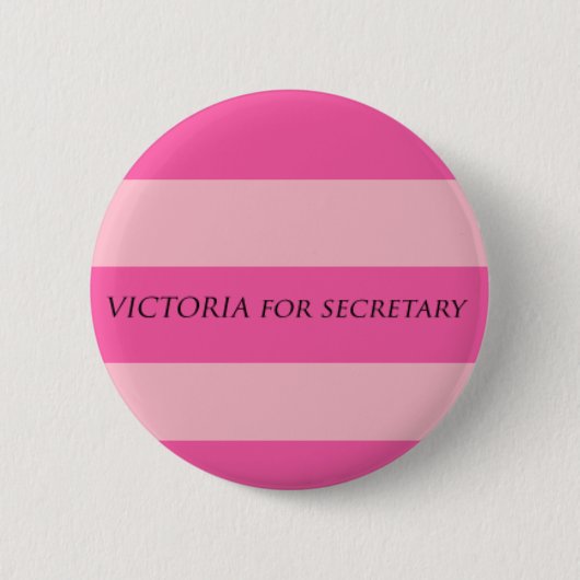 Victoria voor secretaris ronde button 5,7 cm (Voorkant)