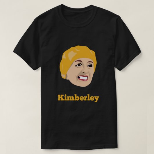 Victoria Wood - ik ben op zoek naar vriend, Kimber T-shirt (Design voorkant)