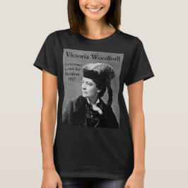 Victoria Woodhull 1st Presidentieel kandidaat T-shirt