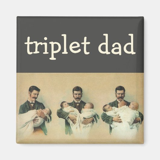 Victoriaans Vaderdag, het zijn Triplets. Magneet (Voorkant)