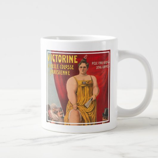 Victorine, de mooie Parijse grote vrouw Grote Koffiekop (Rechts)