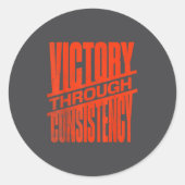 Victory Through Consistency Motivational Insration Ronde Sticker (Voorkant)