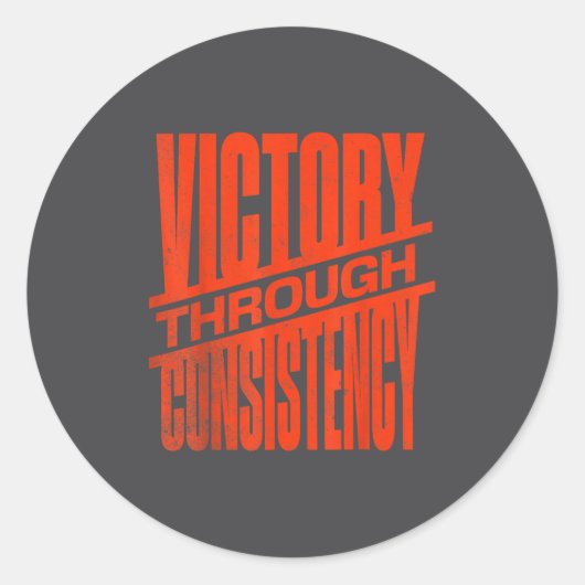 Victory Through Consistency Motivational Insration Ronde Sticker (Voorkant)