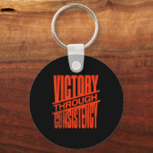 Victory Through Consistency Motivational Insration Sleutelhanger (Voorkant)
