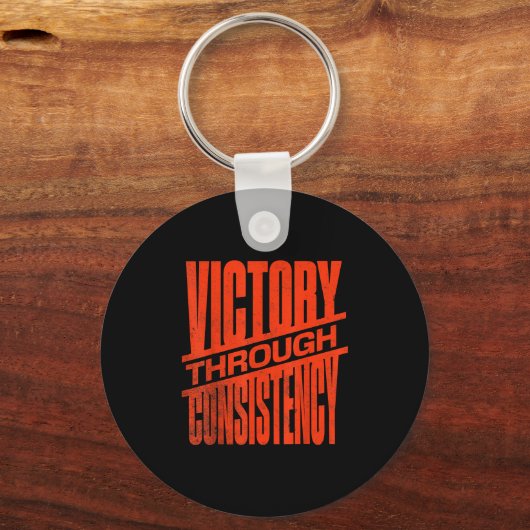 Victory Through Consistency Motivational Insration Sleutelhanger (Voorkant)