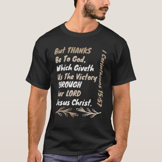 Victory Through Jesus Christ  Kjv Bible Verse Chri T-shirt (Voorkant)