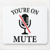 Video Call, You're On Mute, You're On Mute Muismat (Voorkant)