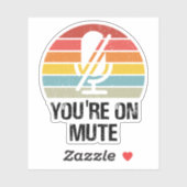 Video Call, You're On Mute, You're On Mute Sticker (Vel)