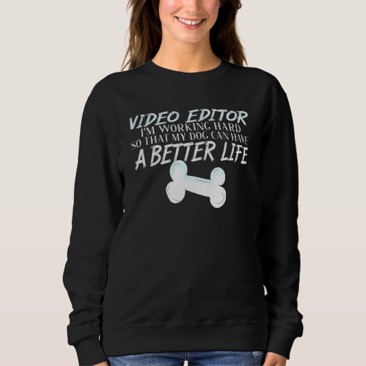 Video Editor - Hond beter leven Trui (Voorkant)