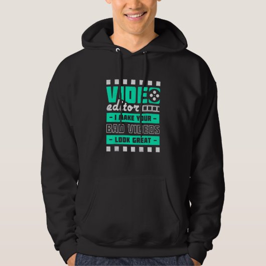 Video-editor Ik laat je slechte video's er geweldi Hoodie (Voorkant)