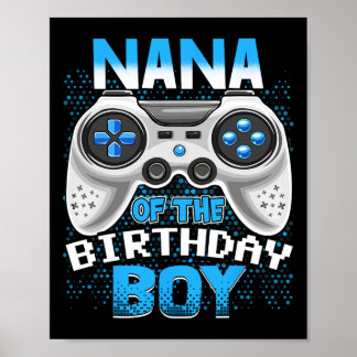 Video Game Birthday Party Nana of the Birthday Boy Poster