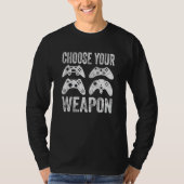 Video Game Choose Your Weapon T-shirt (Voorkant)