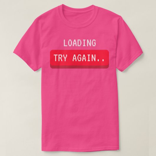 Video game-lading probeer het opnieuw gamer grappi t-shirt (Design voorkant)