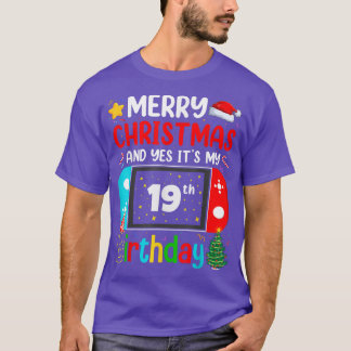 Video Game Lover Merry Kerstmis Ja Het is mijn 19d T-shirt
