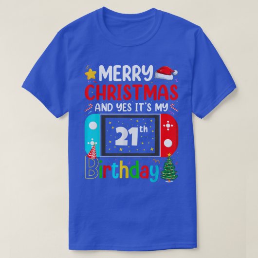 Video Game Lover Merry Kerstmis Ja Het is mijn 21e T-shirt (Design voorkant)