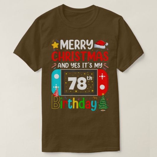 Video Game Lover Merry Kerstmis Ja Het is mijn 78e T-shirt (Design voorkant)