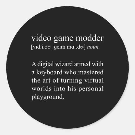 Video Game Modder Definition - Video Game Modding Ronde Sticker (Voorkant)