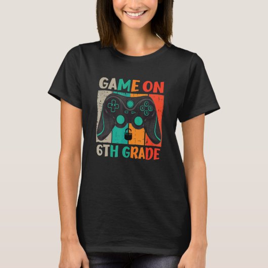 Video Game On 6th Grade Cool Kids Team Fourth Back T-shirt (Voorkant)