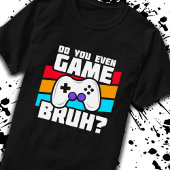 Video Game Player - Video Gaming - Funny Gamer T-shirt