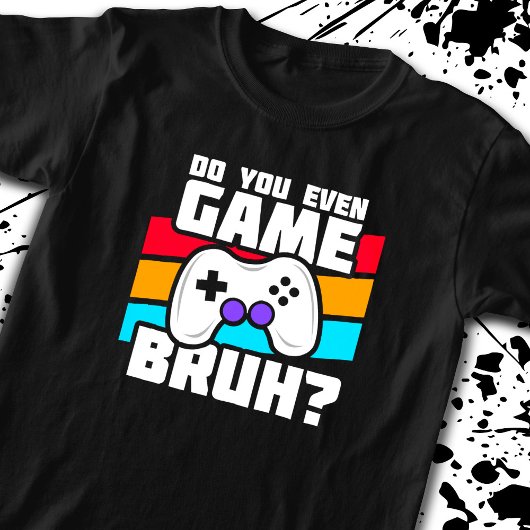 Video Game Player - Video Gaming - Funny Gamer T-shirt