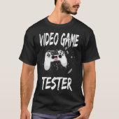 Video Game Tester Grappige Gamer Game Controller T-shirt (Voorkant)