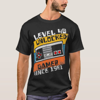 Video Gamer 40th Birthday Level 40 Unlocked 1981 P T-shirt