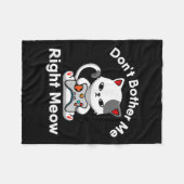Video Gamer Cat Lover Don't Bother Me Right Meow C Fleece Deken (Voorkant (Horizontaal))
