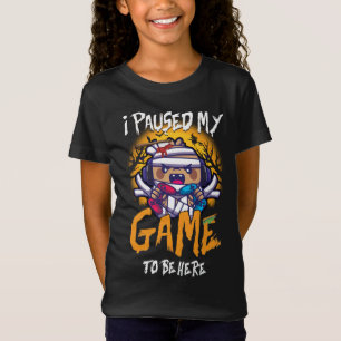 Video Gamer Humor Joke I Pauzeerde mijn spel om hi T-shirt