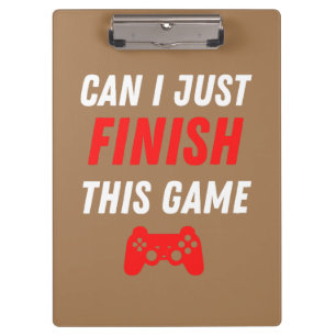 Video games Funny Kan ik deze game gewoon afmaken Klembord