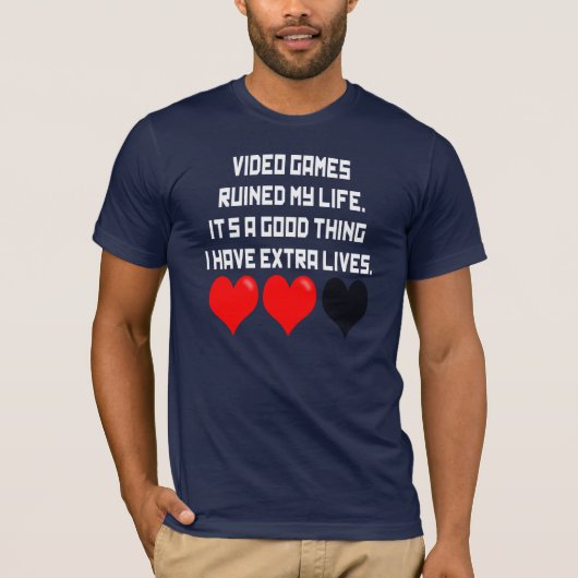 Video games hebben mijn leven geruïneerd t-shirt (Voorkant)