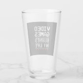 Video games hebben mijn leven verpest glas (Achterkant)