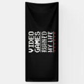 Video games hebben mijn leven verpest spandoek (Verticaal)