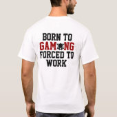 Video games junky humor grappig t-shirt (Achterkant)