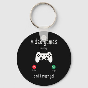 Video Games Klinken En Ik Moet Gaan - Grappige Gam Sleutelhanger
